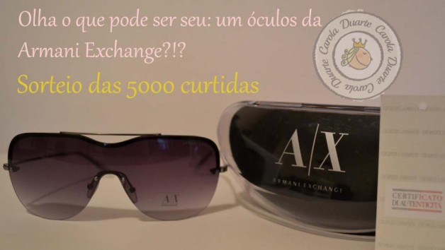 sorteio-óculos-armani-exchange-fan-page-blog-carola-duarte