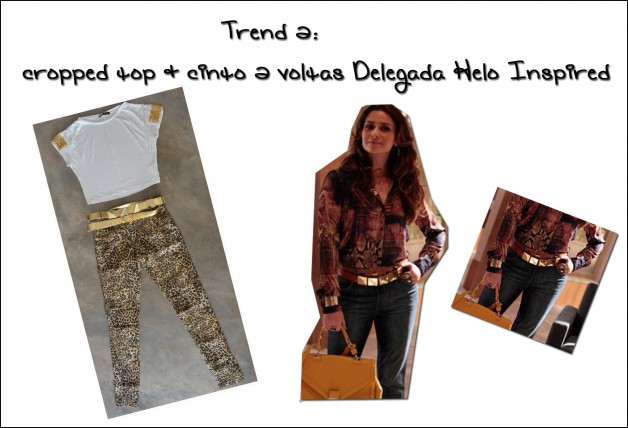 preview-outono-2013-sal-rosa-fahions-cropped-top-cinto-duas-voltas-giovanna-antonelli-delegada-helo-salve-jorge-blog-carola-duarte