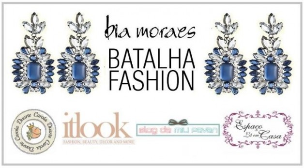 Chegou o dia da grande Batalha Fashion Bia Moraes Acessórios