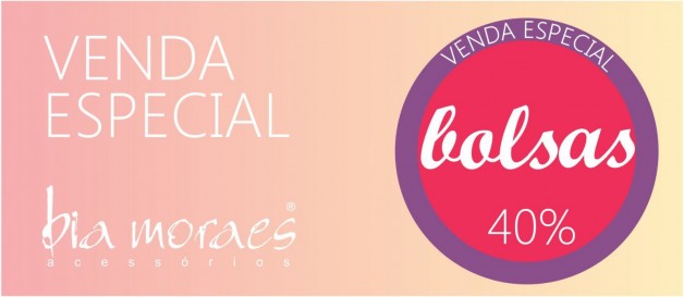 Venda Especial de bolsas na Bia Moraes