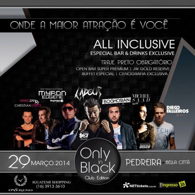 Hoje é dia de Only in Black