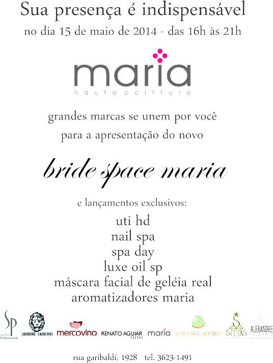 Maria Haute Coiffure convida para o lançamento do novo Bride Space