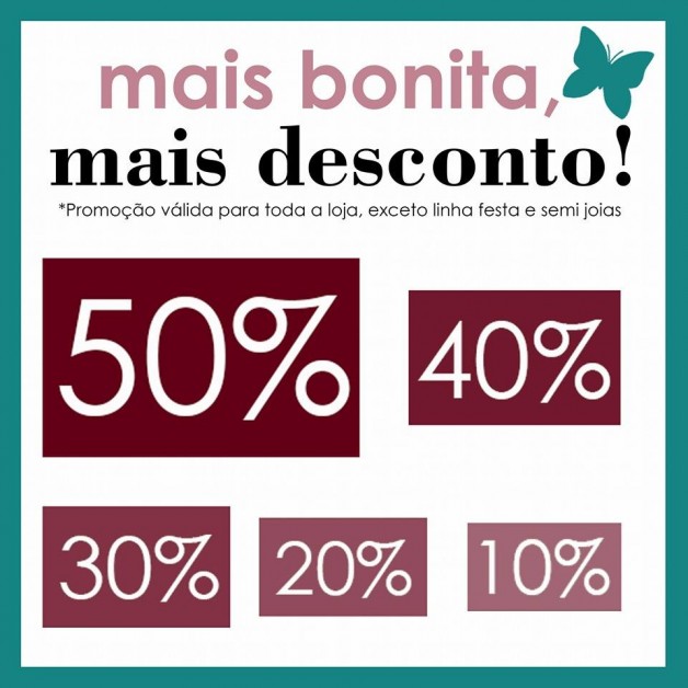 Mais Bonita, Mais Desconto na Bia Moraes Acessórios